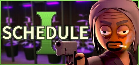 Schedule I Game Review